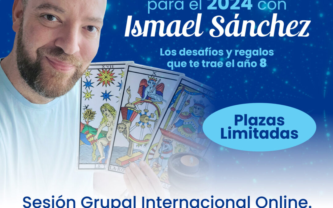 ESPECIAL LECTURA DE TAROT Y NUMEROLOGÍA PARA EL 2024 con Ismael Sánchez